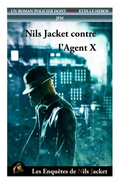 Nils Jacket Contre L'agent X - Tome 1