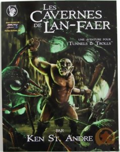 Tunnels & Trolls - Les cavernes de Lan-Faer