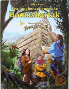 Tunnels & Trolls - Les Jungles-araignées de Boomshartak