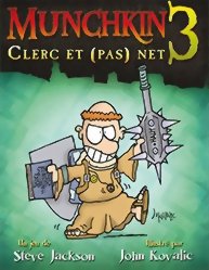 Munchkin 3 : Clerc et (pas) net