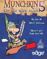 Munchkin 5 : On zeu rôde again