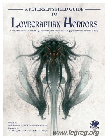 Call of Cthulhu - Sandy Petersen's Field Guide to Lovecraftian Horrors