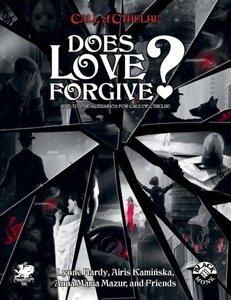 Call of Cthulhu - Does Love Forgive?