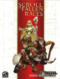 Exalted 2ème Édition - Scroll of Fallen Races