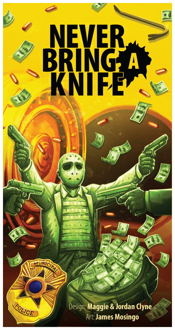 Never Bring a Knife
