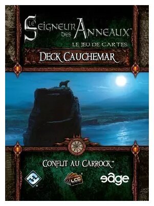 Le seigneur des anneaux JCE - Deck Cauchemar - Conflit au Carrock