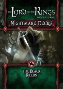 The Lord of the Rings LCG - Nightmare Deck - The Black Riders
