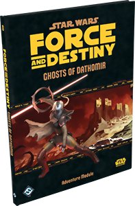 Star Wars : Force and Destiny - Ghosts of Dathomir