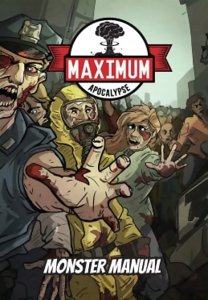 Maximum Apocalypse RPG - Monster Manual