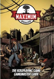Maximum Apocalypse RPG - Gamemaster Guide