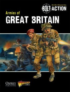 Bolt Action - Armies of Great Britain Book