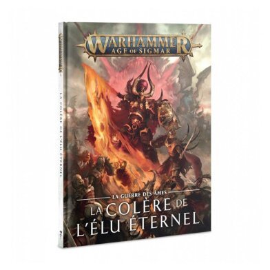 Age of Sigmar : La Guerre des Âmes - La Colère de l'Élu Éternel