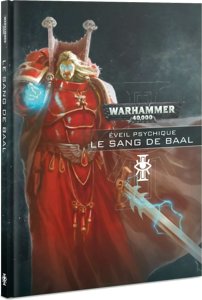 Warhammer 40k : Eveil Psychique - Le Sang de Baal