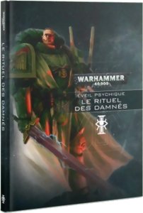 Warhammer 40k - Eveil Psychique - Le Rituel des Damnés