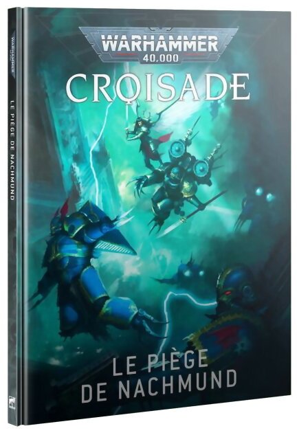 Warhammer 40k -  Croisade - Le Piège De Nachmund