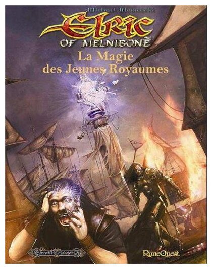 Elric de Melniboné - La Magie des Jeunes Royaumes