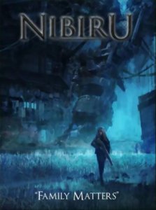 Nibiru - Family Matters Adventure