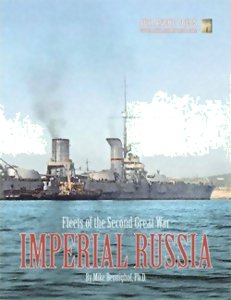 The Second Great War at Sea - Fleets of the Second Great War - Imperial Russia