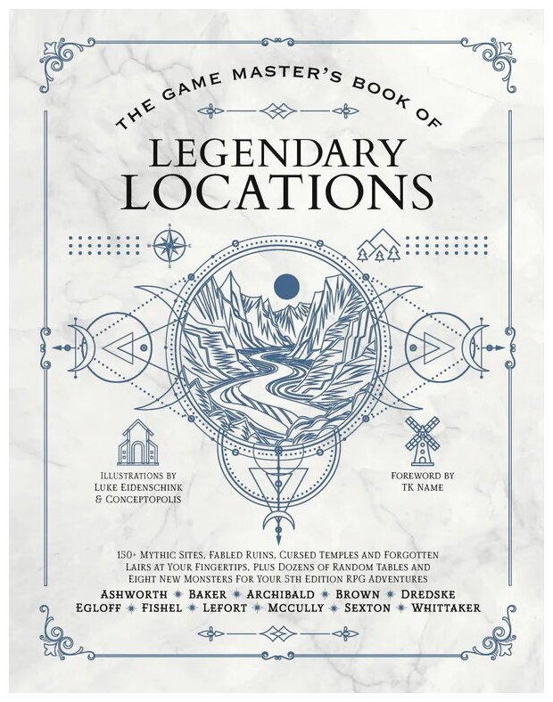 The Game Master's Book Of Legendary Locations