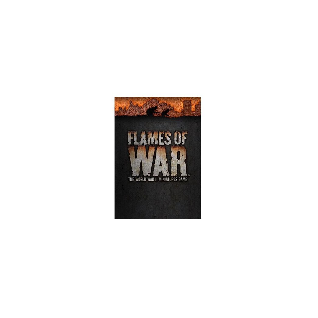 Flames Of War - Rulebook - The World War II Miniatures Game