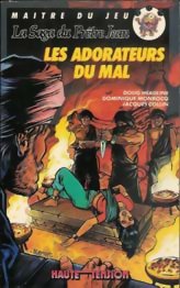 Les adorateurs du Mal