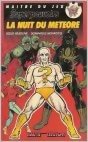 Maître du Jeu Superpouvoirs : Volume 1 - La nuit du météore