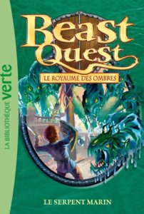 Beast Quest 17 - Le serpent marin