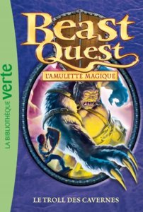 Beast Quest 25 - Le troll des cavernes