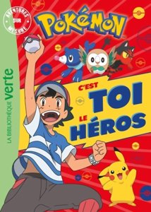 C'est toi le héros - Pokémon