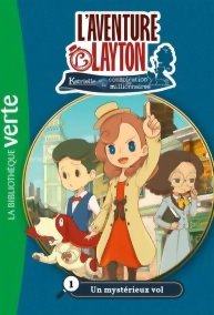 L'aventure Layton - 1 - Un mystérieux vol - Katrielle et la conspiration des millionnaires
