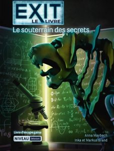 Exit le livre - le souterrain des secrets