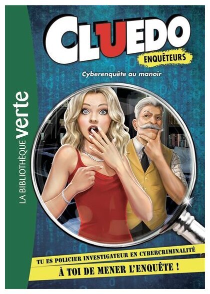 Cluedo enquêteurs - Cyberenquête au manoir - tome 1