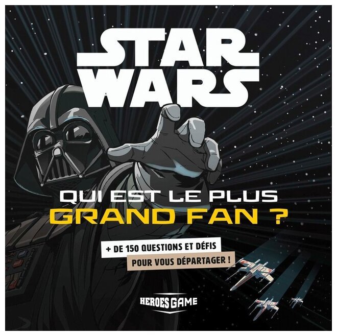 Star Wars - Qui est le plus grand fan ?