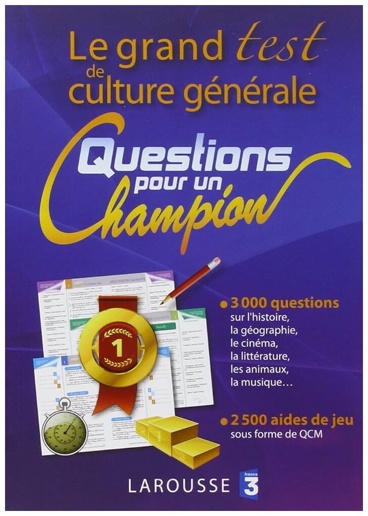 Le Grand Test De Culture Générale - Questions Pour Un Champion