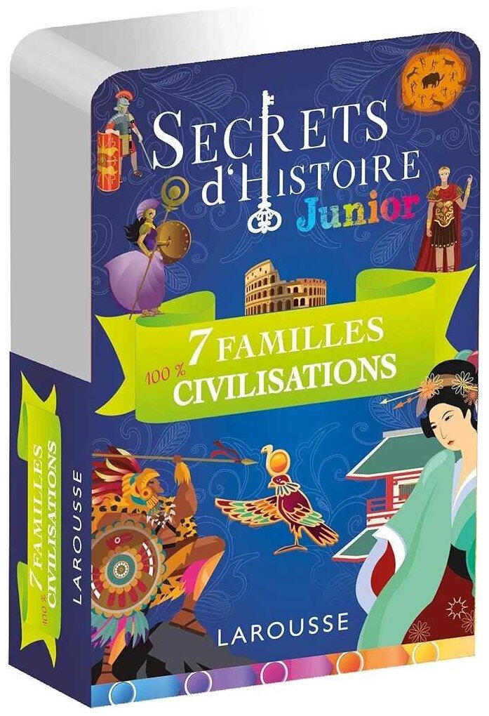 Secrets D'histoire Junior - 7 Familles Civilisations