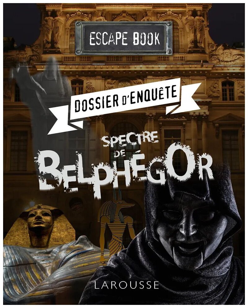 Escape Book - Dossier D'enquête - Spectre DE Belphégor