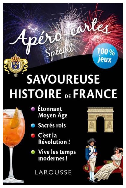 Les Apéro-cartes - Spécial Savoureuse Histoire de France