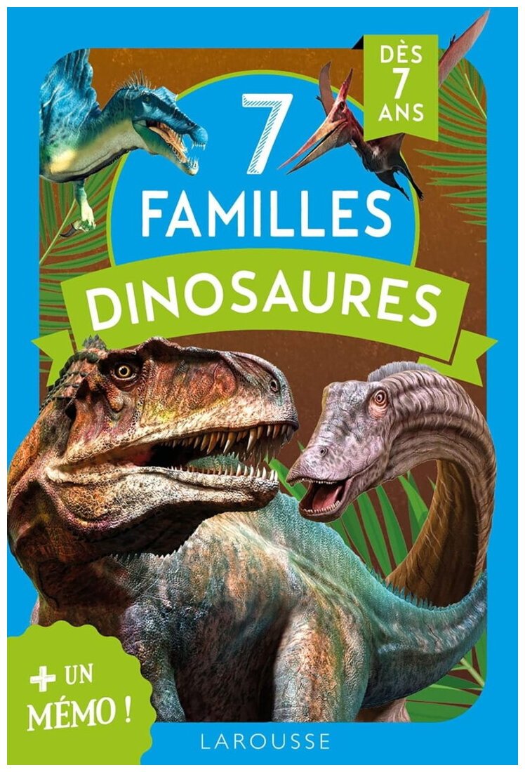 7 Familles Dinosaures
