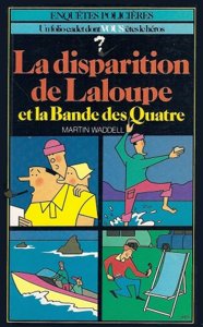 La Disparition de Laloupe et la bande des Quatre