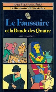 Le Faussaire et la bande des Quatre