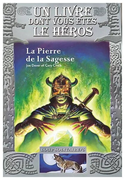 Loup Solitaire - La Pierre De La Sagesse - Tome 6