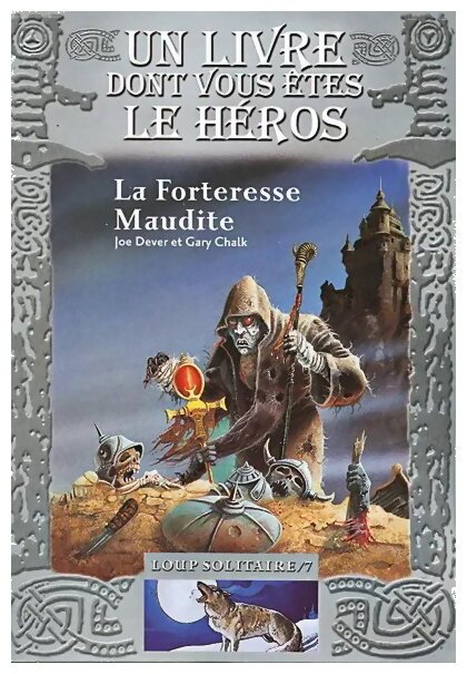 Loup Solitaire - La Forteresse Maudite - Tome 7