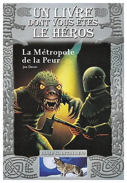 Loup Solitaire - La Métropole De La Peur - Tome 9