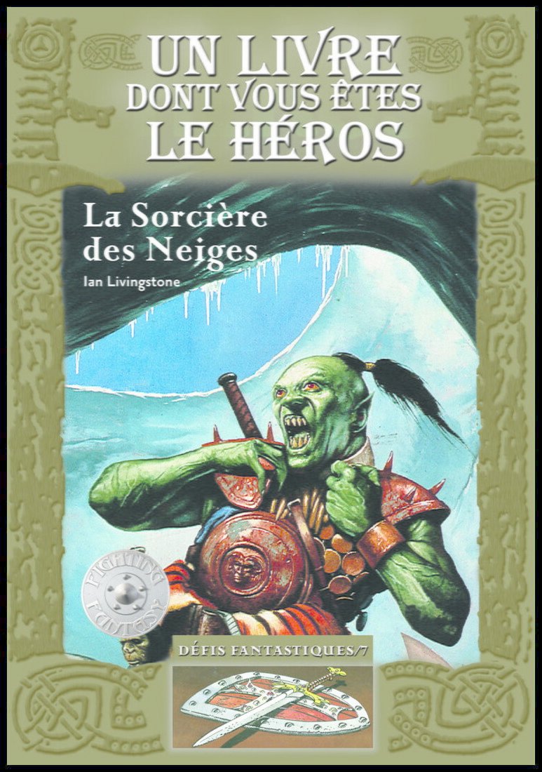 Défis Fantastiques - La Sorcière Des Neiges - Tome 7