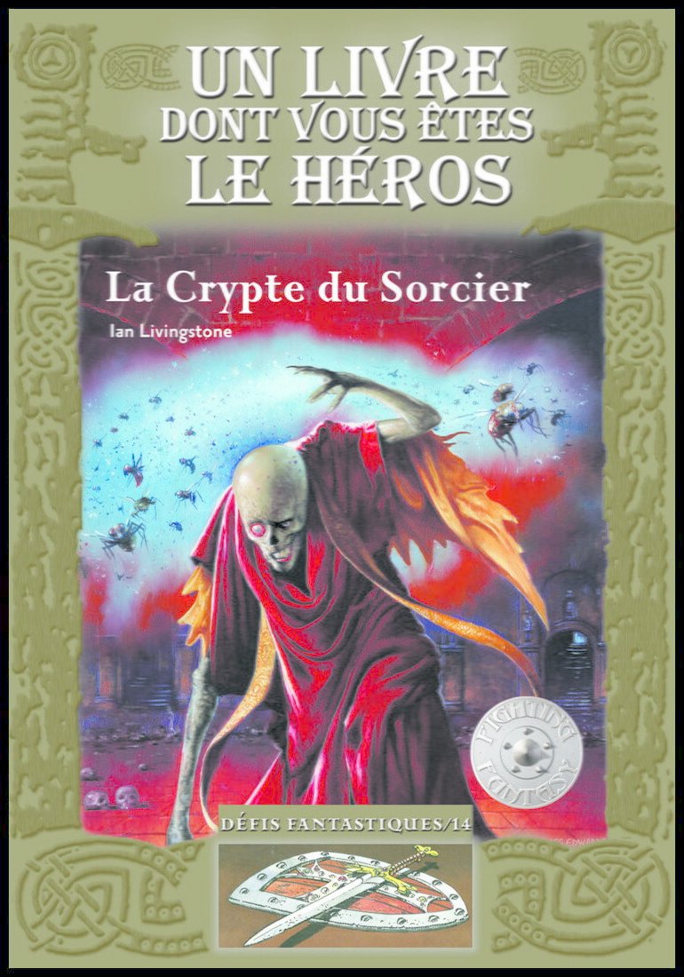 Défis Fantastiques - La Crypte Du Sorcier - Tome 14