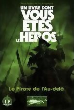 Défis Fantastiques - Le Pirate de l'Au-delà