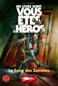 Défis Fantastiques - Le Sang Des zombies