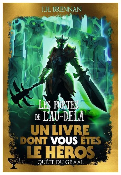 Quête Du Graal - Les Portes de l'Au-delà - Tome 3