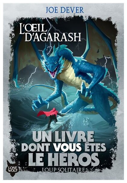 Loup Solitaire - L'Œil d'Agarash - tome 29