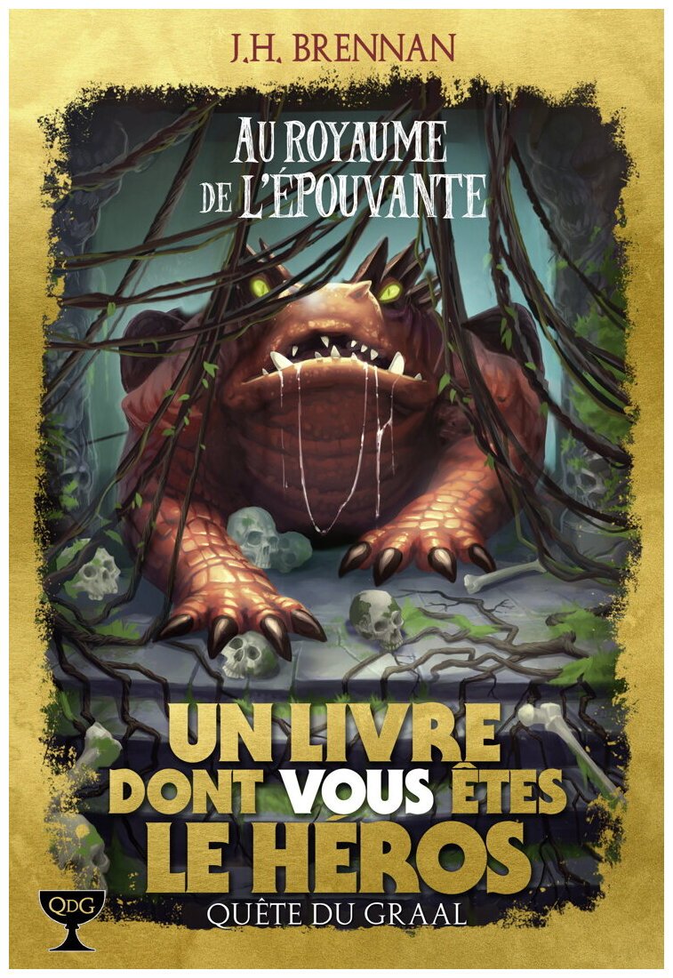 Quête Du Graal - Au Royaume De L'épouvante - Tome 5